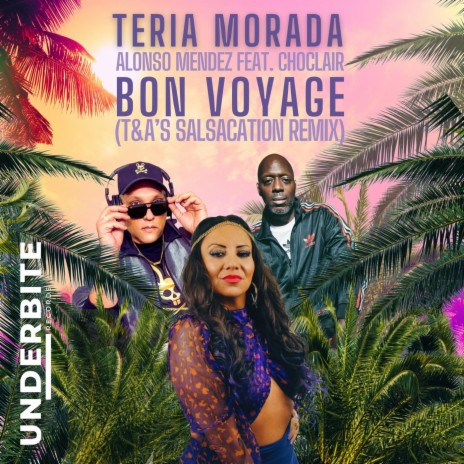 BON VOYAGE (ORIGINAL SPANGLISH VERSION ft. Alonso Mendez & Choclair | Boomplay Music