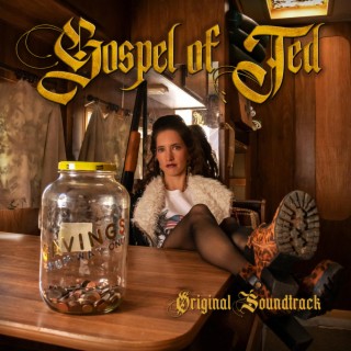 Gospel of Ted (Original Motion Picture Soundtrack)