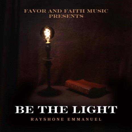 A CALL TO BE THE LIGHT | Boomplay Music
