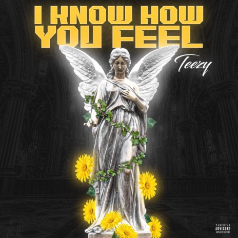 I Know How You Feel | Boomplay Music