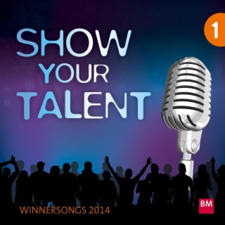 Show Your Talent 1 - Winnersongs 2014