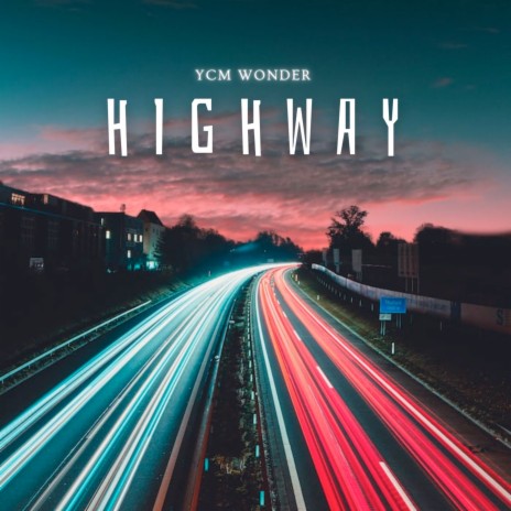 Highway | Boomplay Music