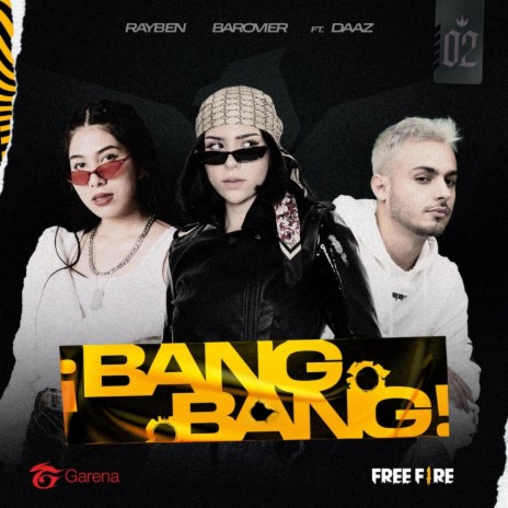 ¡Bang Bang! ft. Rayben, Barovier & DAAZ | Boomplay Music