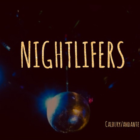 Nightlifers | Boomplay Music