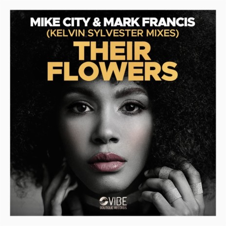 Their Flowers (Kelvin Sylvester Radio Mix) ft. Mark Francis | Boomplay Music