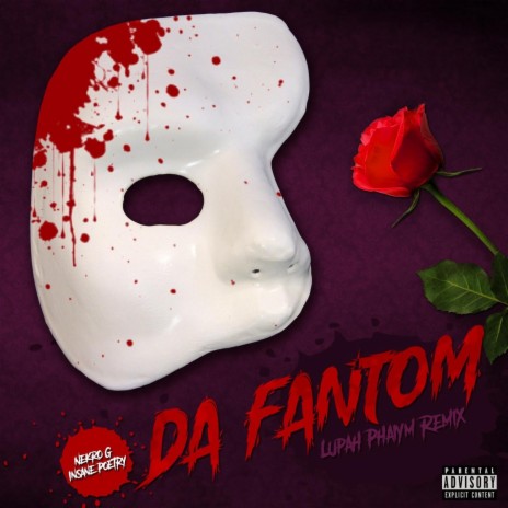 Da Fantom (Lupah Phaiym Remix) ft. Insane Poetry | Boomplay Music