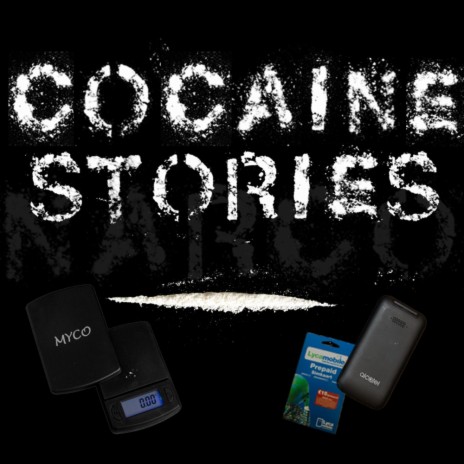 Cocaine Stories | Boomplay Music