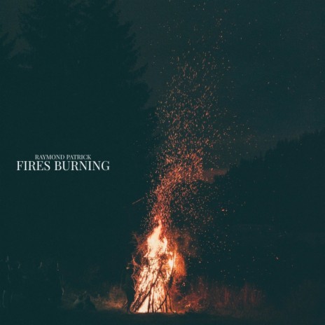 Fires Burning