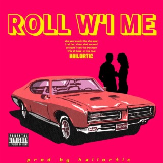 Roll W'I Me lyrics | Boomplay Music