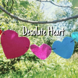 Desolate Heart