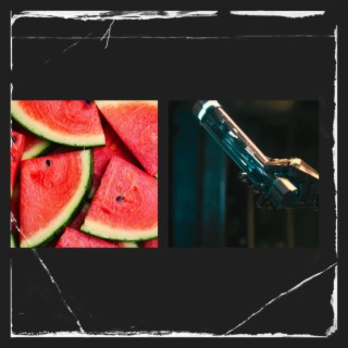 Watermelon and Vibranium lyrics | Boomplay Music