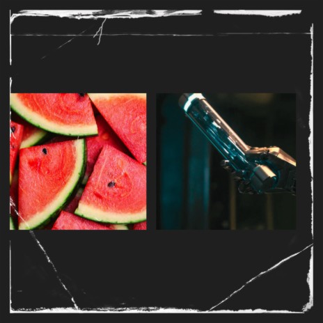 Watermelon and Vibranium | Boomplay Music