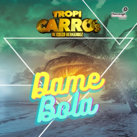 Dame Bola | Boomplay Music