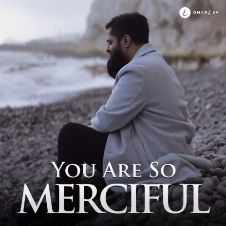 You Are So Merciful | Boomplay Music