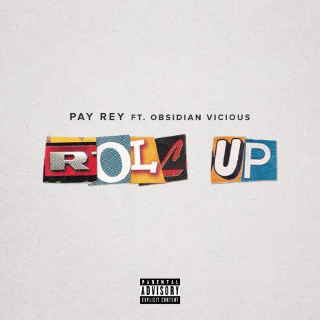 Roll Up (feat. Obsidian Vicious) | Boomplay Music