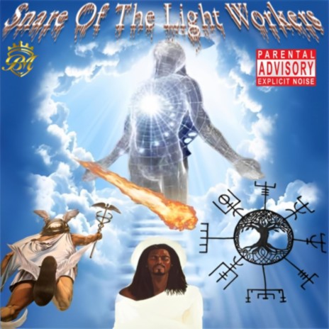 Snare Of the Light Workers | Boomplay Music