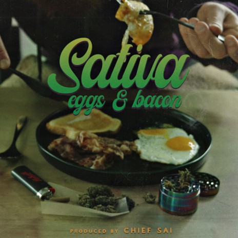 Sativa, Eggs & Bcon | Boomplay Music