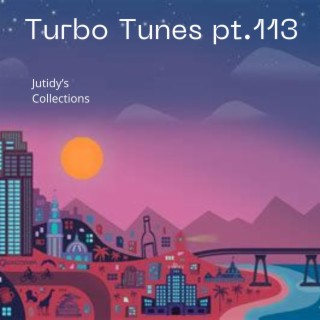 Turbo Tunes pt.113