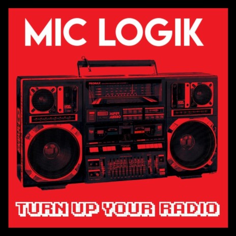 Turn up Your Radio | Boomplay Music