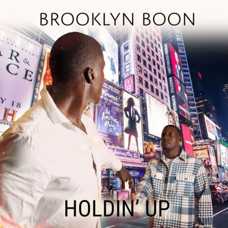 Holdin' Up | Boomplay Music