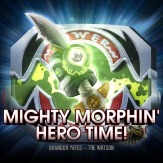 Mighty Morphin' Hero Time