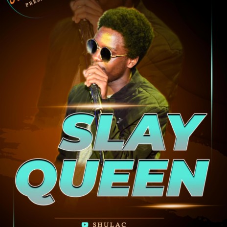 Slay Queen | Boomplay Music