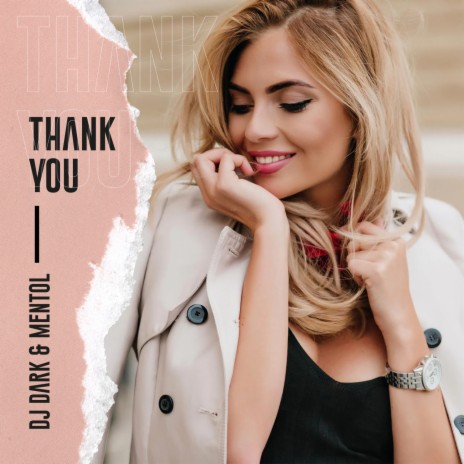 Thank You (Radio Edit) ft. Mentol | Boomplay Music