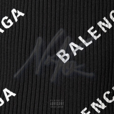 BALENCIAGA | Boomplay Music
