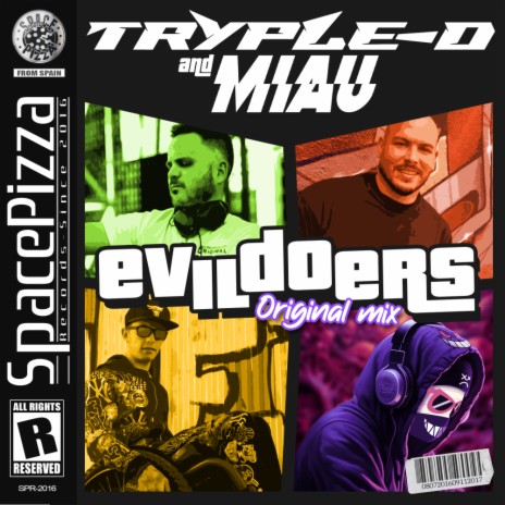 (MIAU, Tryple-D) Evildoers ft. Bad Legs, Basstyler & SevenG | Boomplay Music