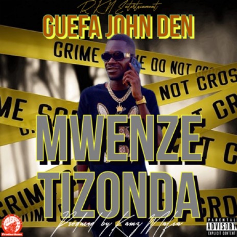 Guefa JohnDen - Mwenze Tizonda