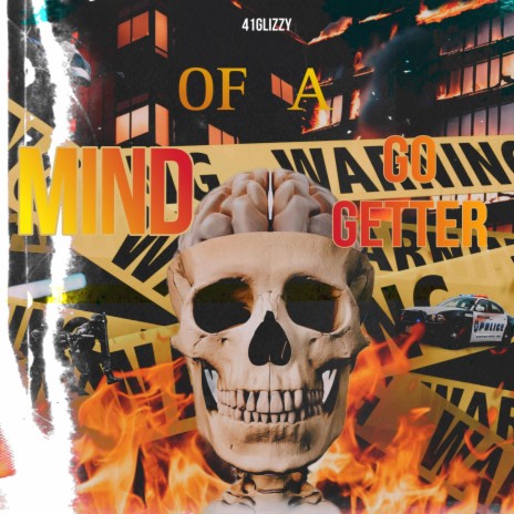 Mind Of A Go Getter | Boomplay Music