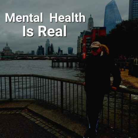 mental health is real | Boomplay Music