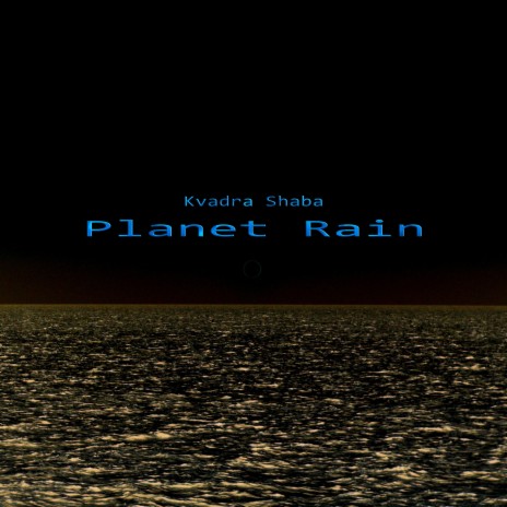 Raining Planet (Experimental Mix)