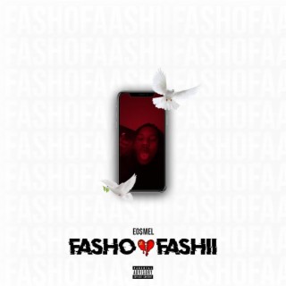 Fasho & Fashii