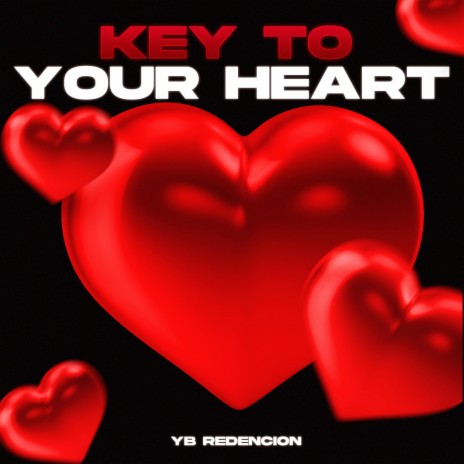 Key To Your Heart | Boomplay Music