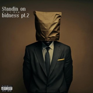 Standing on bidness