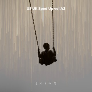 US UK Sped Up vol A2