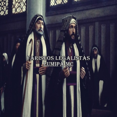 Fariseos Legalistas ft. Rap Cristiano & Musica Cristiana