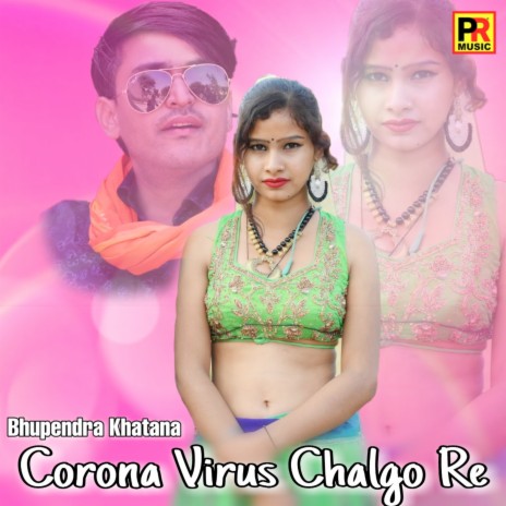 Corona Virus Chalgo Re | Boomplay Music