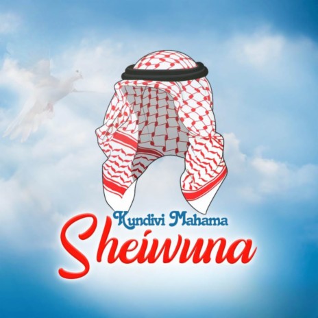 Sheiwuna | Boomplay Music