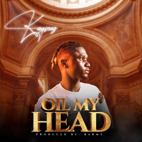 Oil My Head | Boomplay Music