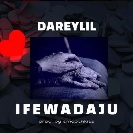 Ifewadaju | Boomplay Music