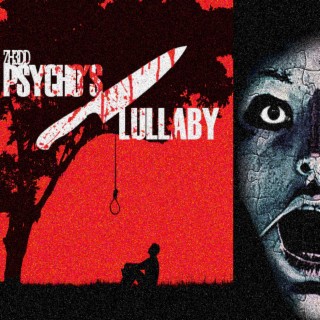PSYCHO'S LULLABY