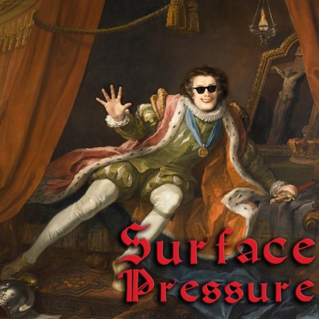 Surface Pressure (Medieval Version) | Boomplay Music