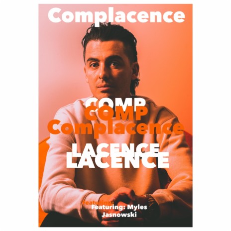 Complacence ft. Myles Jasnowski | Boomplay Music