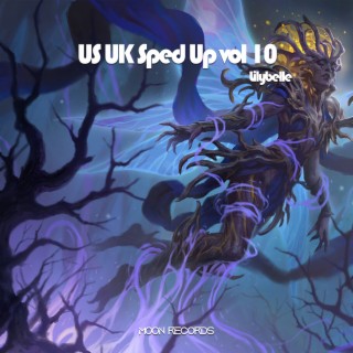US UK Sped Up vol 10