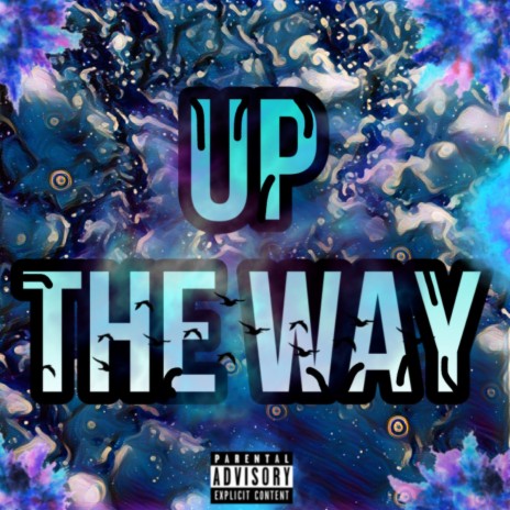 Up the Way | Boomplay Music