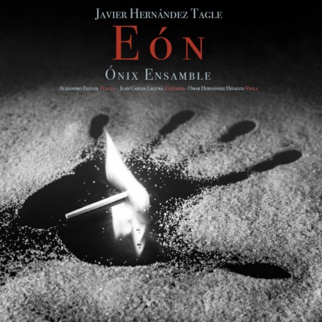 Eón (feat. ÓNIX Ensamble,Alejandro Escuer & Juan Carlos Laguna) | Boomplay Music