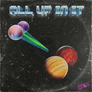 All Up in It EP