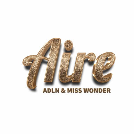 Aire (Alan Bass Mix) ft. Miss Wonder | Boomplay Music